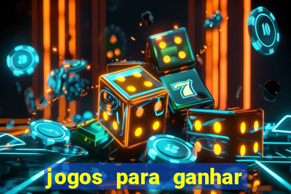 jogos para ganhar dinheiro sem depositar nada